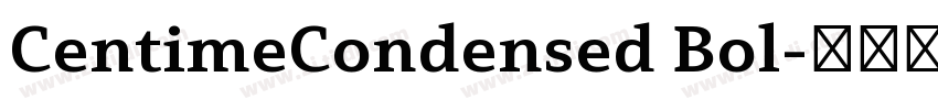 CentimeCondensed Bol字体转换
